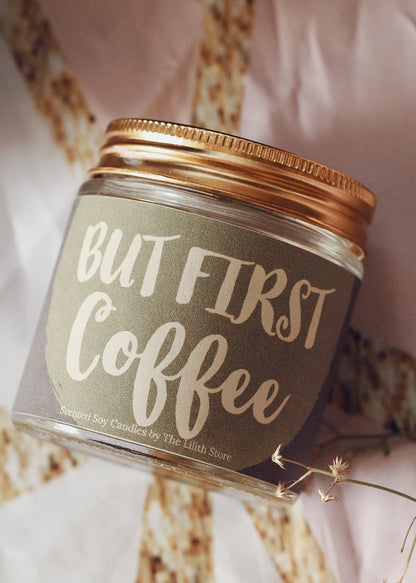 But First Coffee Scented Soy Candles - 100 Gm