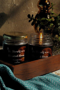 She Herself is a Haunted House Scented Candle - 100 Gm